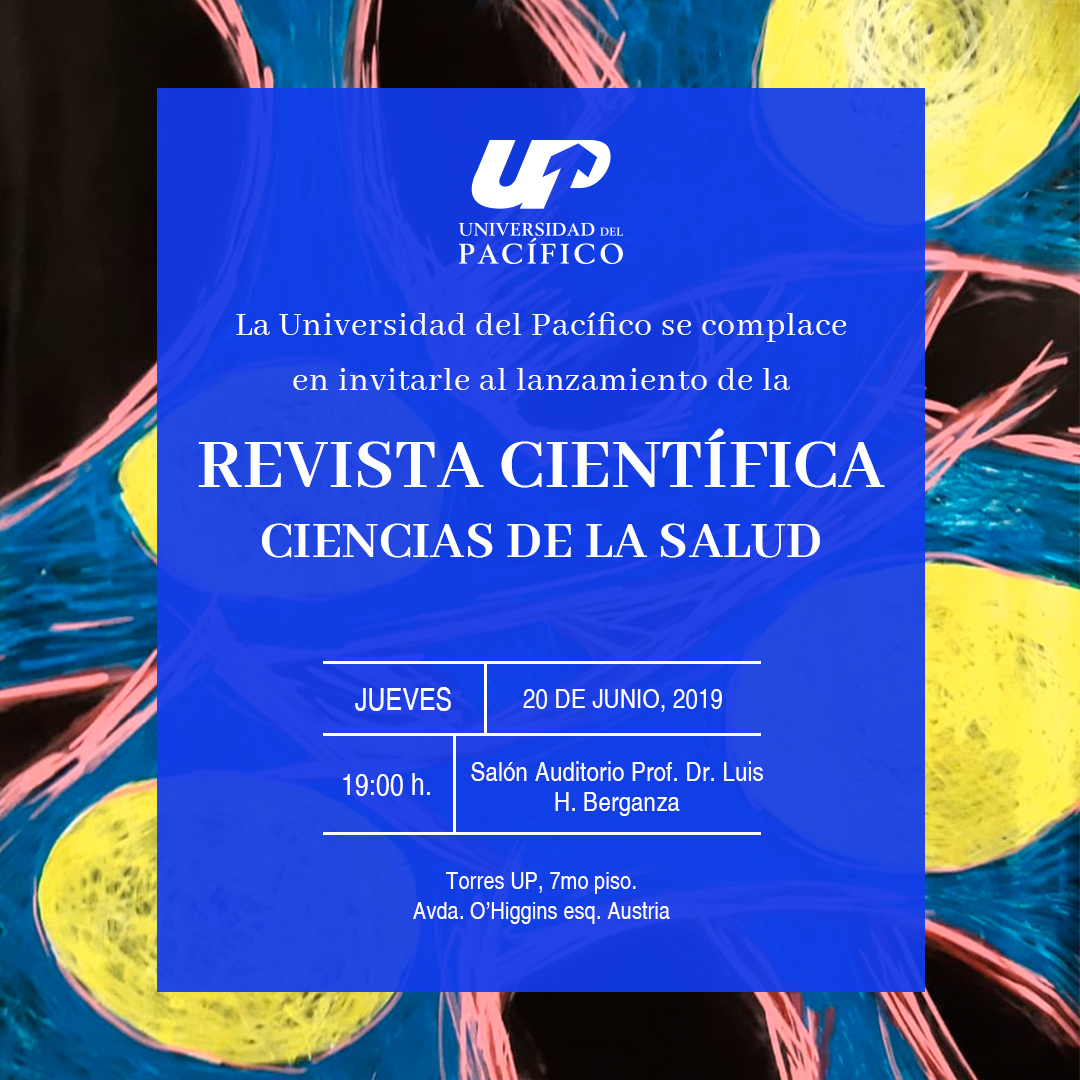 LA UNIVERSIDAD DEL PACÍFICO PRESENTA SU REVISTA CIENTÍFICA EN CIENCIAS DE LA SALUD