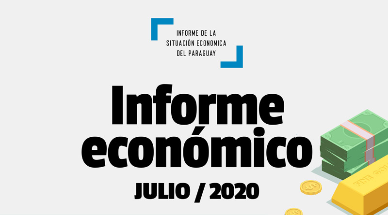 Informe económico al cierre de Julio 2020